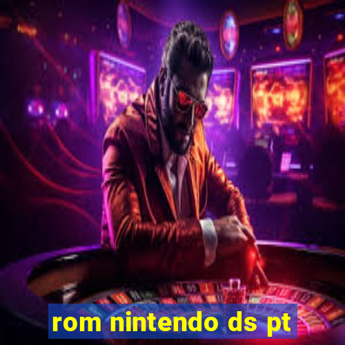 rom nintendo ds pt-br